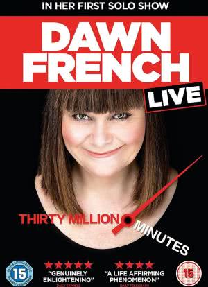 Dawn French Live: 30 Million Minutes海报封面图