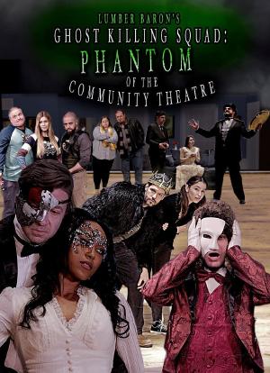 Phantom of the Community Theatre海报封面图