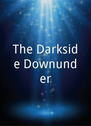 The Darkside Downunder海报封面图