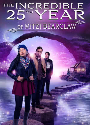 The Incredible 25th Year of Mitzi Bearclaw海报封面图