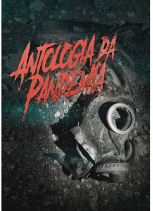 Antologia da Pandemia海报封面图