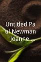 保罗·纽曼 Untitled Paul Newman & Joanne Woodward Documentary