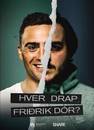 Hver drap Friðrik Dór?海报封面图