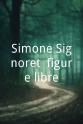 菲利浦·诺瓦雷 Simone Signoret, figure libre