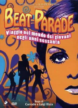 Beat Parade: Viaggio nel mondo dei giovani negli anni sessanta海报封面图
