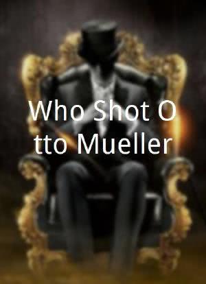 谁杀了奥托·穆勒？海报封面图