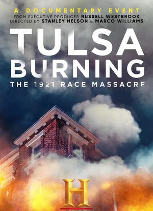 Tulsa Burning: The 1921 Race Massacre海报封面图