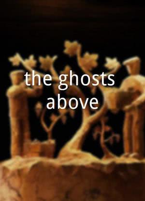 the ghosts above海报封面图