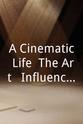 欧文·罗兹曼 A Cinematic Life: The Art & Influence of Conrad Hall