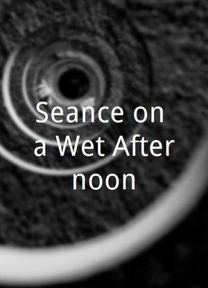 Seance on a Wet Afternoon海报封面图