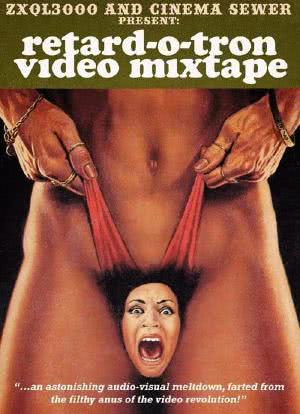 Retard-O-Tron Video Mixtape Vol. 1海报封面图