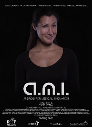 A.M.I. - Android for Medical Innovation海报封面图
