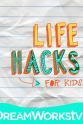 Sunny Keller Life Hacks for Kids
