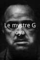让-克劳德·卡里埃尔 Le mystère Goya