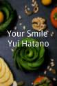 波多野结衣 Your Smile Yui Hatano