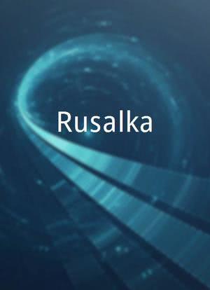 Rusalka海报封面图