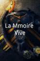 纳塞纽·梅切利 La Mémoire Vive