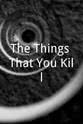 阿利雷扎·哈塔米 The Things That You Kill