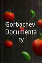 埃罗尔·莫里斯 Gorbachev Documentary