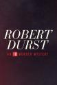 Vinnie Vineyard Robert Durst: An ID Murder Mystery