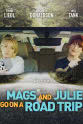 Steven Koehler Mags and Julie Go on a Road Trip.