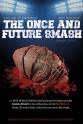 Liesel Hanson The Once and Future Smash