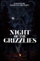 Adam Pitman Night of the Grizzlies