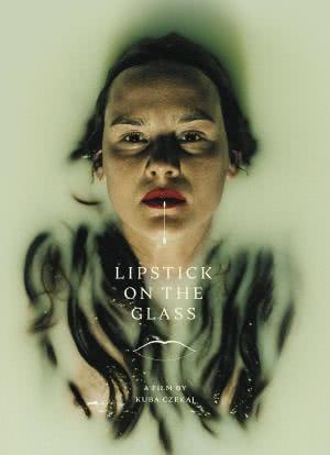 Lipstick on the Glass海报封面图