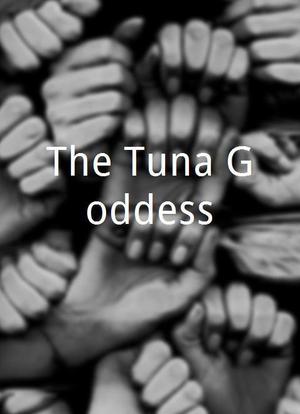 The Tuna Goddess海报封面图