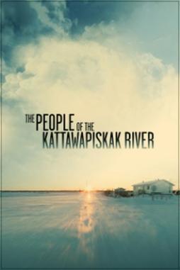 The People of the Kattawapiskak River海报封面图