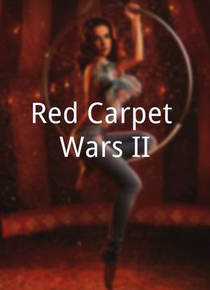 Red Carpet Wars II海报封面图
