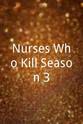 Jane Monckton-Smith Nurses Who Kill Season 3