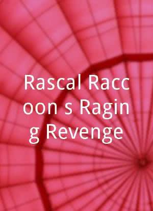 Rascal Raccoon's Raging Revenge海报封面图