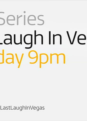 Last Laugh In Vegas海报封面图