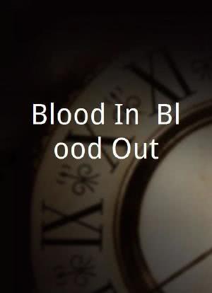 Blood In, Blood Out海报封面图