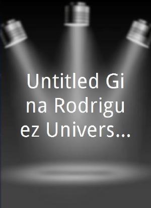 Untitled Gina Rodriguez/Universal Project海报封面图