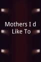 詹妮弗·洛佩兹 Mothers I'd Like To...
