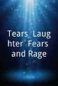Juliet Mitchell Tears, Laughter, Fears and Rage