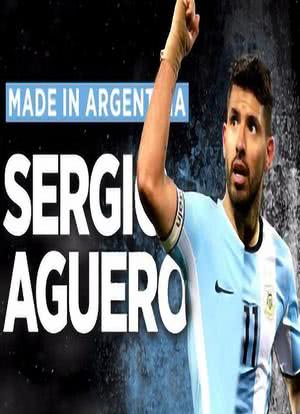 塞尔吉奥·阿圭罗：阿根廷制造海报封面图