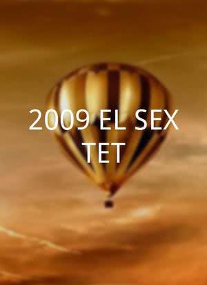 2009 EL SEXTET海报封面图