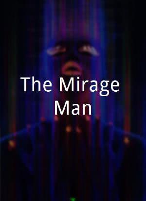 The Mirage Man海报封面图
