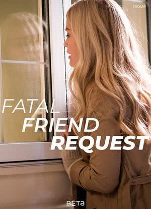 Fatal Friend Request海报封面图
