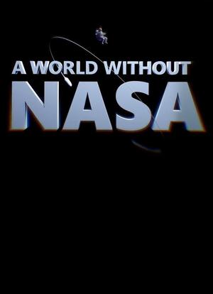 A World Without NASA Season 1海报封面图