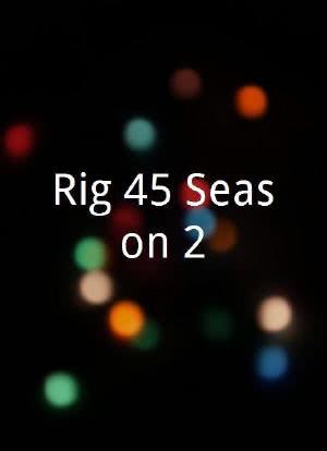 Rig 45 Season 2海报封面图