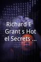 David Leddick Richard E. Grant's Hotel Secrets Season 2