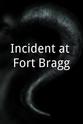 奥兹·珀金斯 Incident at Fort Bragg