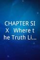 Shay Santaiti CHAPTER SIX: “Where the Truth Lies