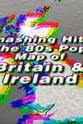加里·凯普 Smashing Hits The 80s Pop Map Of Britain and Ireland