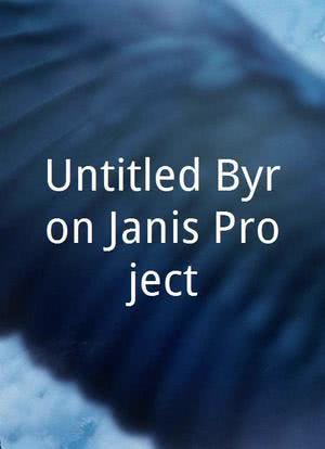Untitled Byron Janis Project海报封面图