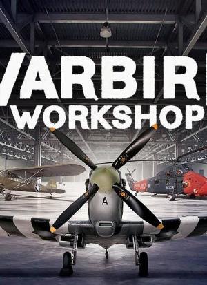 Warbird Workshop Season 1海报封面图